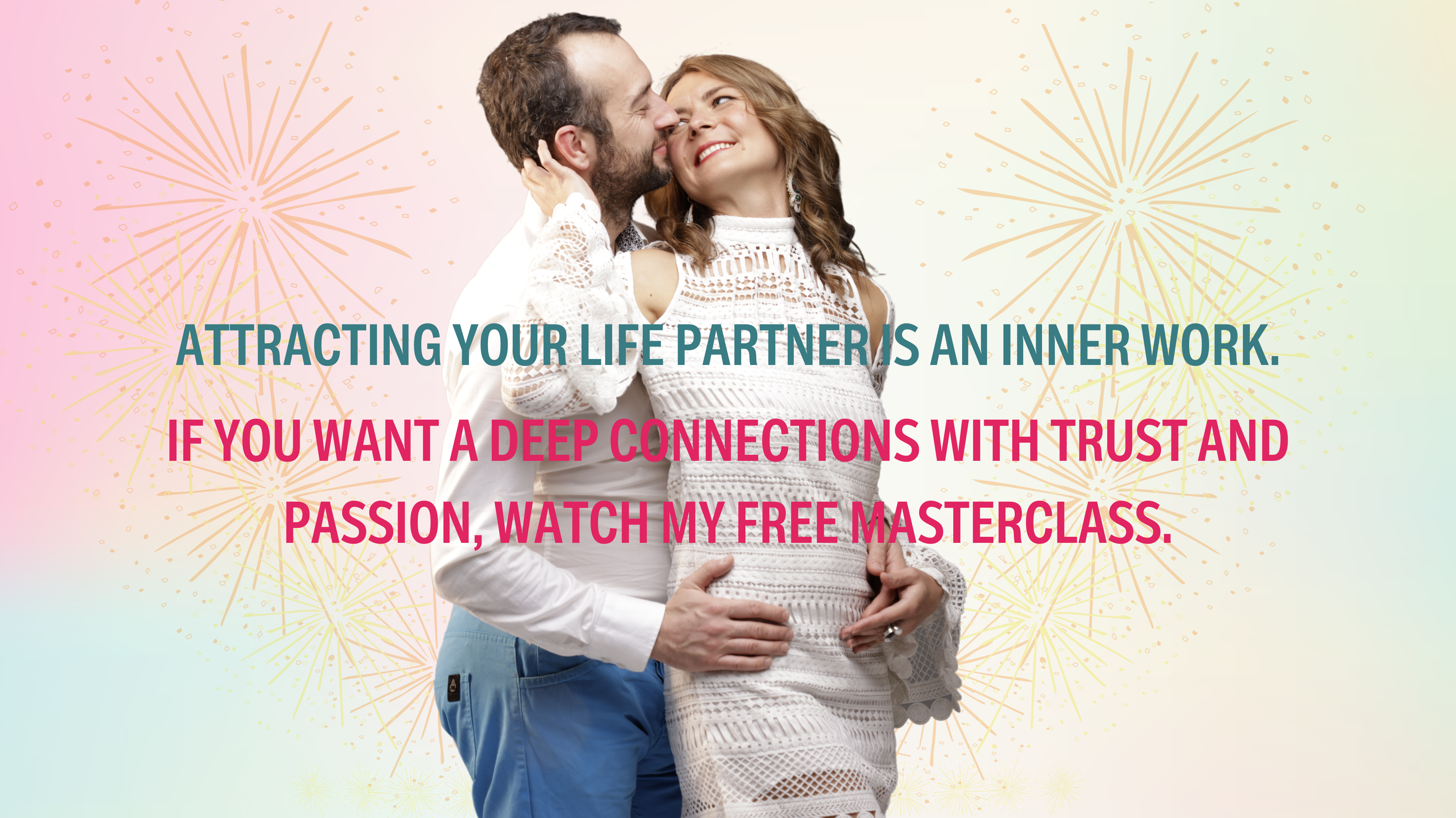 Attracting your Life Partner is an Inner Work. (2)